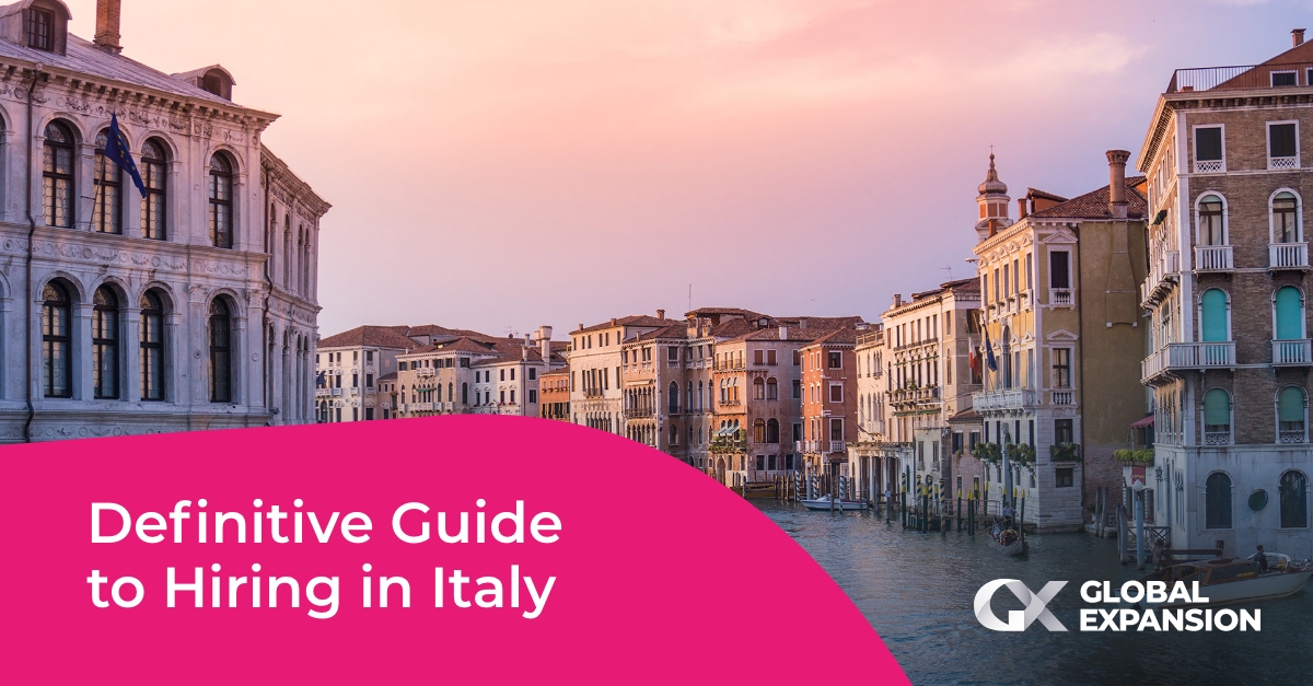 Definitive guide to hiring in Italy Global Expansion